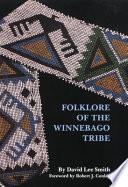 Folklore of the Winnebago tribe /