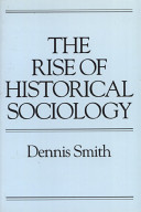The rise of historical sociology /