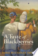 A taste of blackberries /