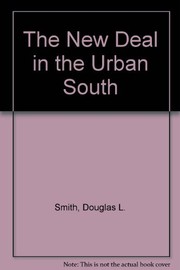 The New Deal in the urban South /