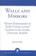 Walls and mirrors : Western representations of really existing German socialism in the German Democratic Republic /