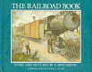 The railroad book : story and pictures /