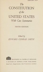 The Constitution of the United States, with case summaries /