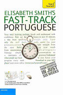 Elisabeth Smith's fast-track Portuguese /
