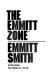 The Emmitt zone /