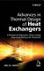 Advances in thermal design of heat exchangers : a numerical approach : direct-sizing, step-wise rating, and transients /