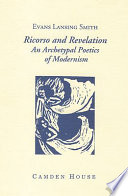 Ricorso and revelation : an archetypal poetics of modernism /