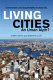 Living cities-- an urban myth? : government sustainability in Australia /
