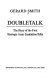 Doubletalk : the story of the first strategic arms limitations talks /