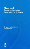 Place- and community-based education in schools /