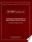 Performance characteristics of open-graded friction courses /
