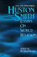 Huston Smith : essays on world religion /