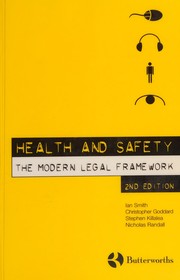 Health and safety : the modern legal framework /