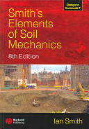 Smith's elements of soil mechanics /