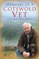 Memoirs of a Cotswold vet /