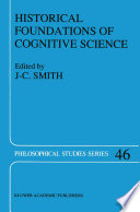 Historical Foundations of Cognitive Science /