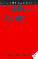 Understanding childhood obesity /