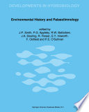 Environmental History and Palaeolimnology : Proceedings of the Vth International Symposium on Palaeolimnology, held in Cumbria, U.K. /