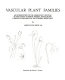 Vascular plant families : an introduction to the families of vascular plants native to North America and selected families of ornamental or economic importance /