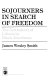 Sojourners in search of freedom : the settlement of Liberia by Black Americans /