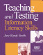 Teaching & testing information literacy skills /