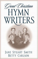 Great Christian hymn writers /