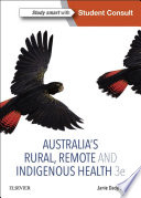 Australia's rural, remote and Indigenous health : a social determinant perspective /