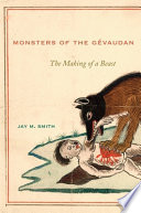 Monsters of the Gevaudan : the making of a beast /