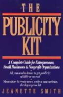 The publicity kit : a complete guide for entrepreneurs, small businesses, and nonprofit organizations /