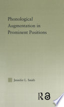 Phonological Augmentation in Prominent Positions /