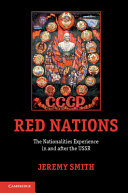 Red nations : the nationalities experience in and after the USSR /