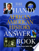 The handy African American history answer book /