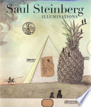 Saul Steinberg : illuminations /