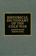 Historical dictionary of the Cold War /