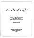 Vessels of light : a guide to special collections in the Killam Library, Dalhousie University Libraries /
