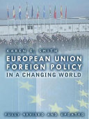 European Union foreign policy in a changing world /