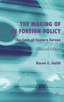 The making of EU foreign policy : the case of Eastern Europe /