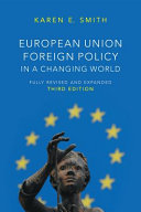 European Union foreign policy in a changing world /