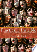 Practically invisible : coastal Ecuador, tourism, and the politics of authenticity /