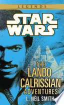 Star wars : the adventures of Lando Calrissian /