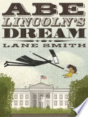 Abe Lincoln's dream /