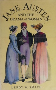 Jane Austen and the drama of woman /