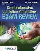 Comprehensive lactation consultant exam review /