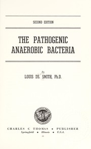 The pathogenic anaerobic bacteria /