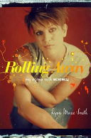 Rolling away : my agony with ecstasy /