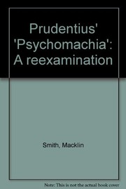 Prudentius' Psychomachia : a reexamination /