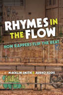 Rhymes in the flow: how rappers flip the beat