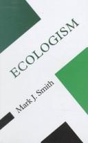 Ecologism : towards ecological citizenship /