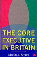 The core executive in Britain /