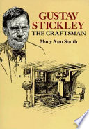 Gustav Stickley, the craftsman /